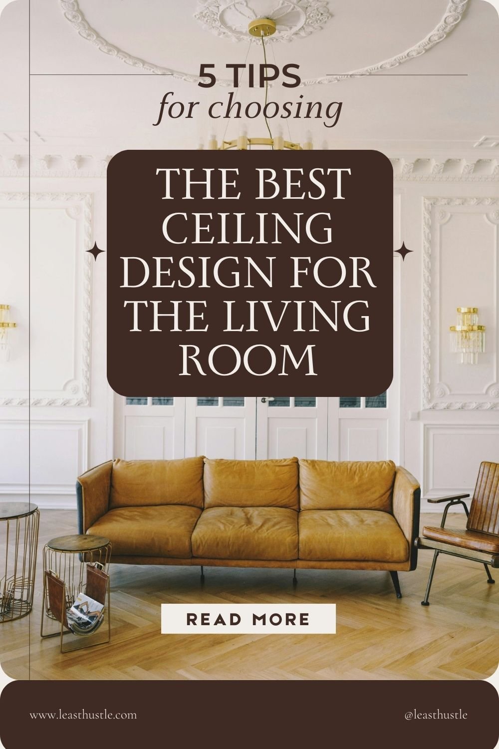 Choosing the Best Ceiling Design for Your Living Room