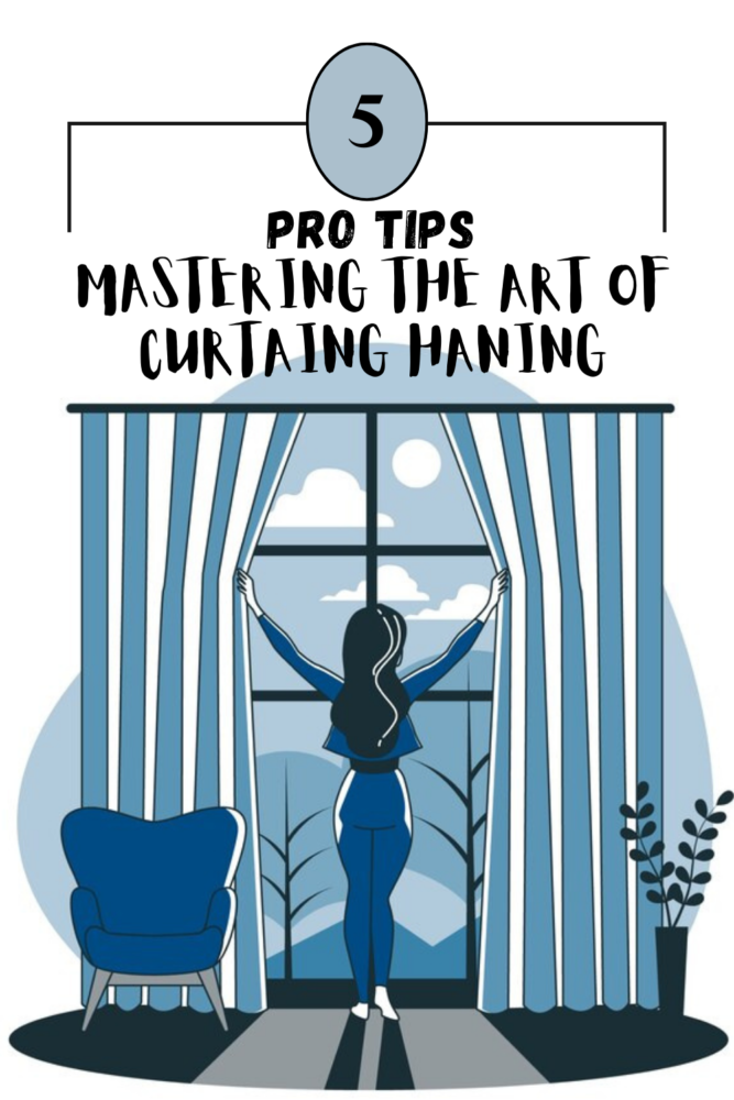 Pro tips for mastering the art of How to hang your curtains with perfect length and style.